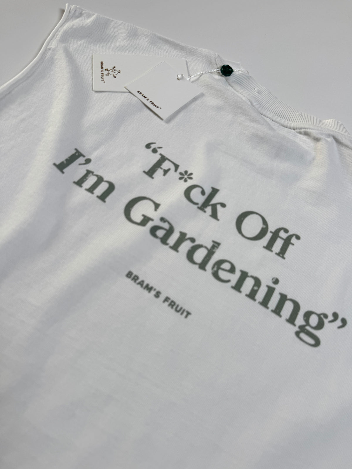 Brams Fruit – F*ck Off I’m Gardening Distressed Sleeveless T-Shirt – White